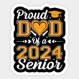 Proud Dad Of A 2024 Senior Graduation Sticker